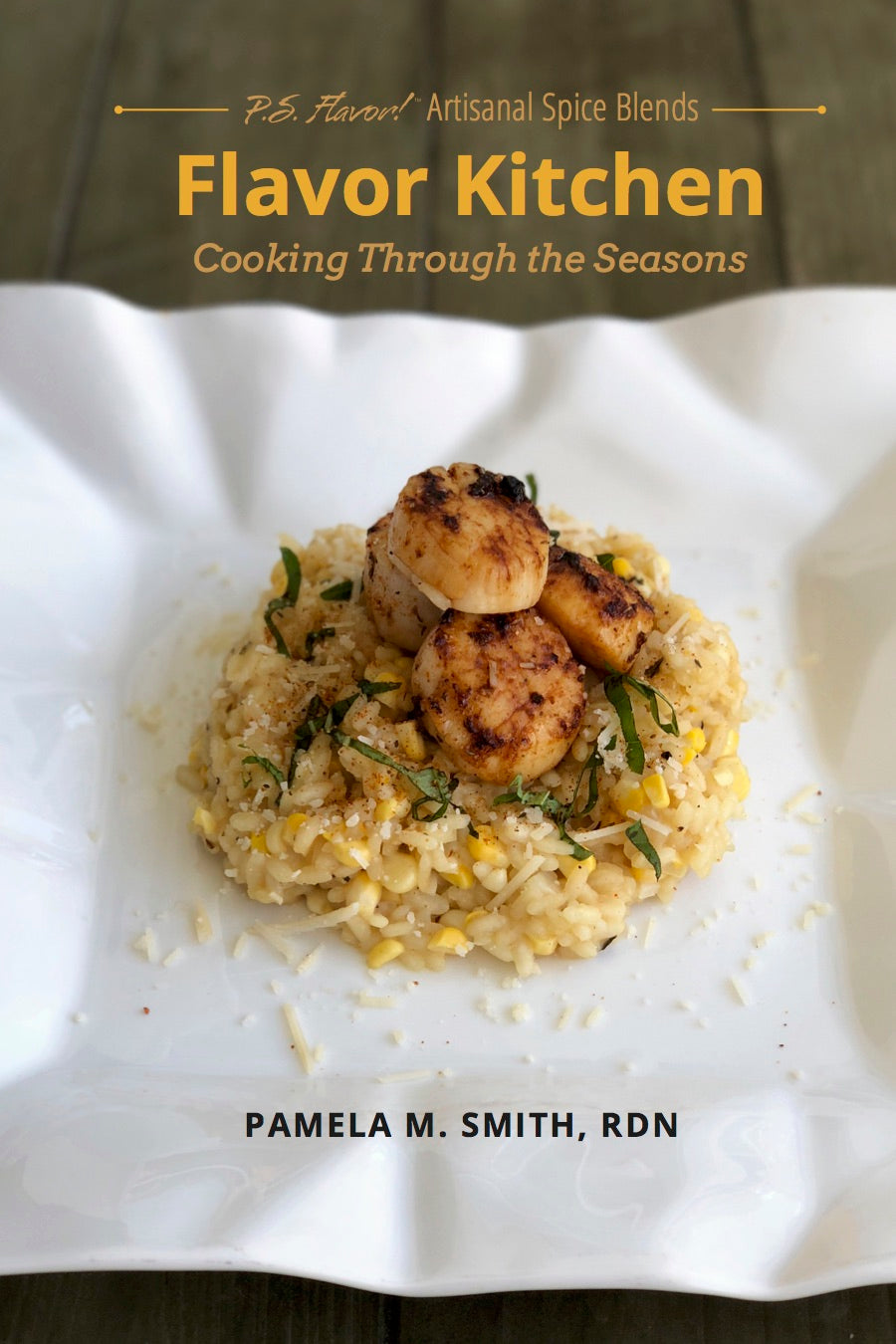 Flavor Kitchen Cookbook: Season 1